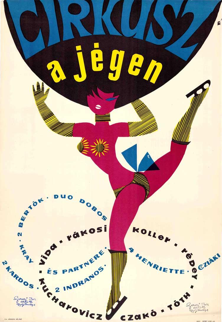 Az 1966-os Cirkusz a jégen című produkcióhoz Wigner Judit grafikusművész készített plakátot.