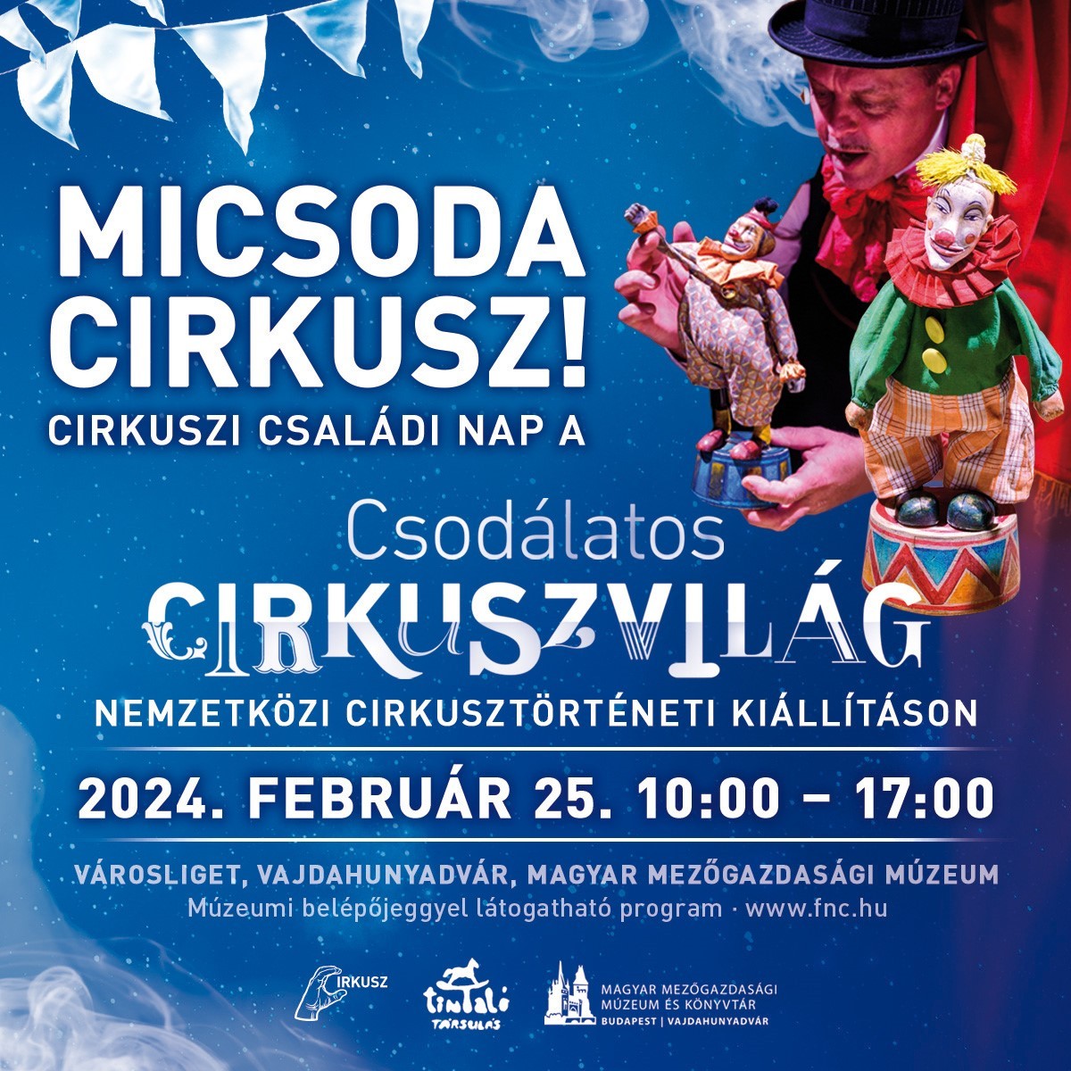 "Micsoda cirkusz!" Cirkuszi családi nap a Csodálatos cirkuszvilág – nemzetközi cirkusztörténeti kiállításon
