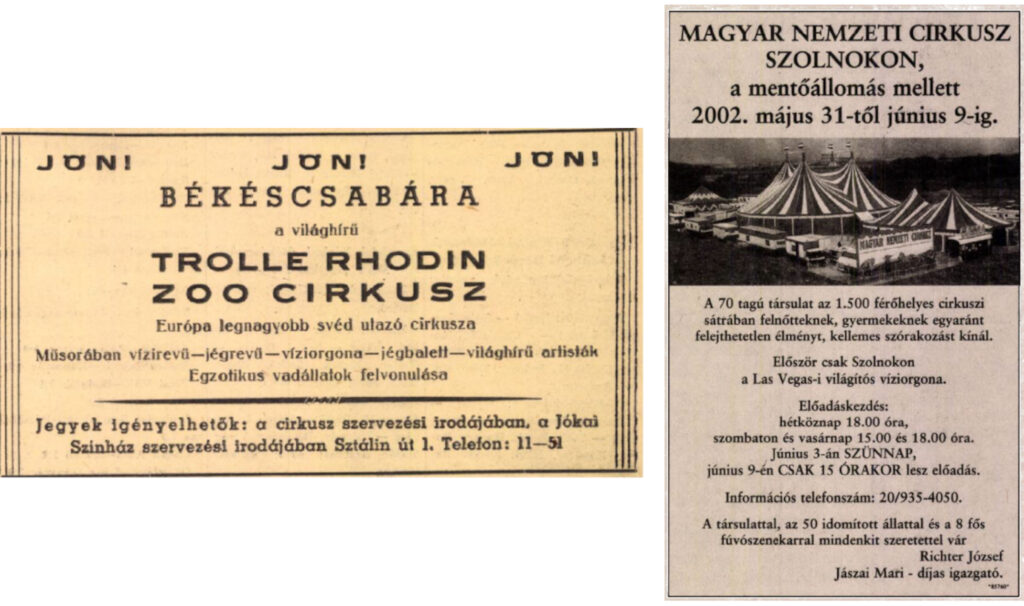 A Trolle Rhodin Circus és a Magyar Nemzeti Cirkusz újsághirdetései, melyekben az attrakciók között víziorgona is szerepel. Forrás: Békés Megyei Népújság, 1958. október; Szolnoki Megyei Néplap, 2002. június 6.