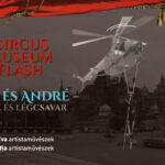 Circus Museum Flash N. 005. Evelyn és André – bambusz és légcsavar!